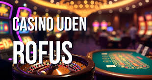 Casino Uden Rufus Spil Uden Bekymringer i Danmark